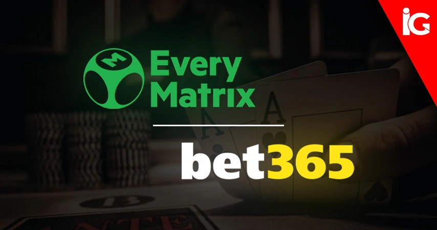 everymatrix-secures-largest-casino-content-deal-with-bet365