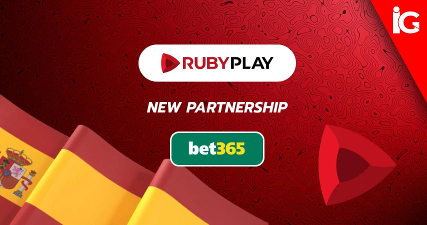 RubyPlay expands in Spain with bet365 Partnership