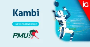 Kambi enters France through long-term Turnkey Sportsbook partnership with PMU®
