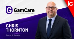 GamCare Appoints Chris Thornton as Director of Operations | iGaming News Today