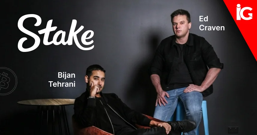 How Ed Craven & Bijan Tehrani Built Stake into a Global Crypto Betting Giant | iGaming News Today