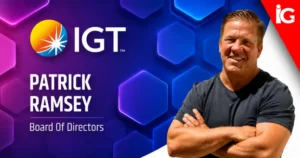 Gaming’s Next Billion-Dollar Decisions May Be Made in the Boardroom – IGT Appoints Patrick Ramsey to Its Parent Company Board