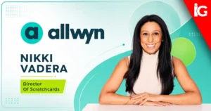 Allwyn Appoints Nikki Vadera as Director of Scratchcards to Drive National Lottery Growth